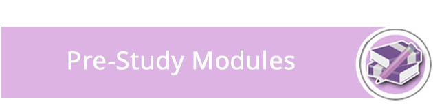 Pre-Study Modules